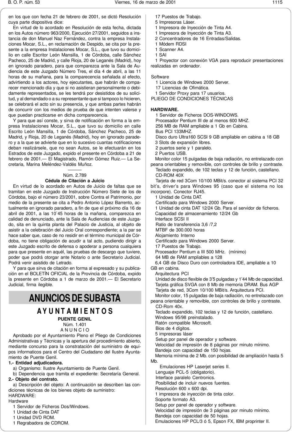 Autos número 963/2000, Ejecución 27/2001, seguidos a instancia de don Manuel Naz Fernández, contra la empresa Instalaciones Mocar, S.L.