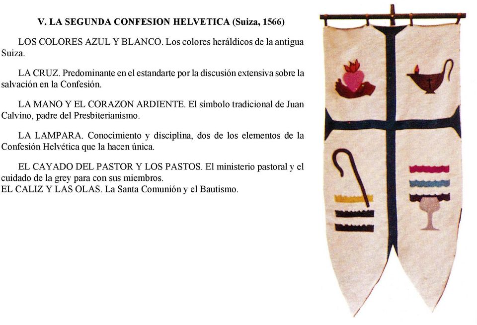 El símbolo tradicional de Juan Calvino, padre del Presbiterianismo. LA LAMPARA.