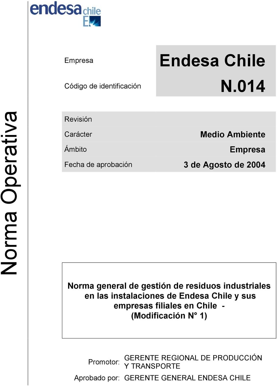 aprobación industriales en las instalaciones de Endesa Chile y sus empresas