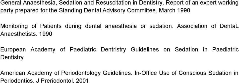 Association of DentaL Anaesthetists.