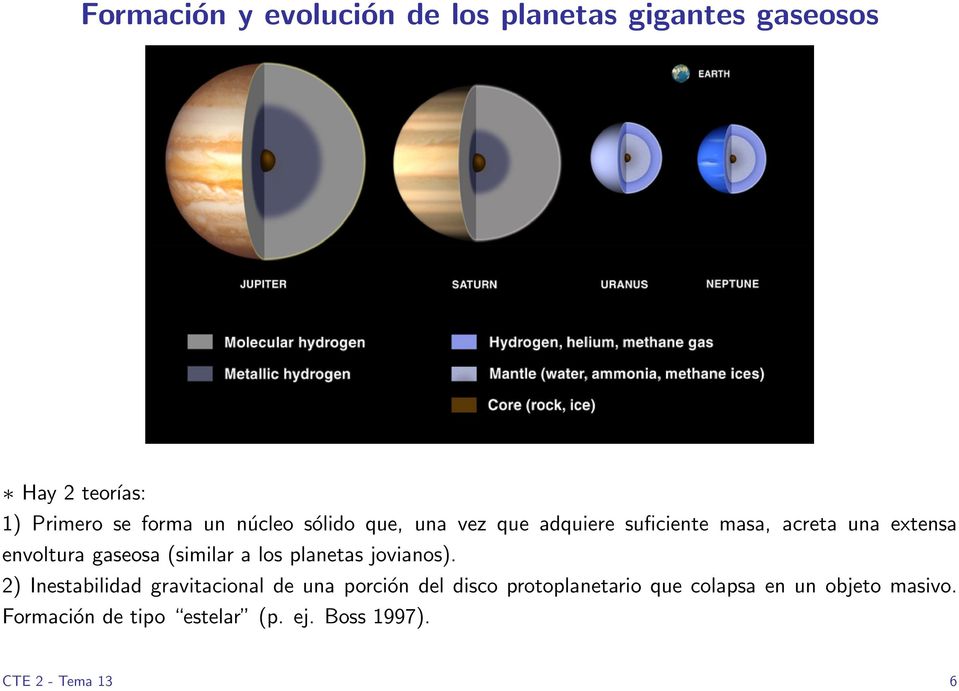 (similar a los planetas jovianos).