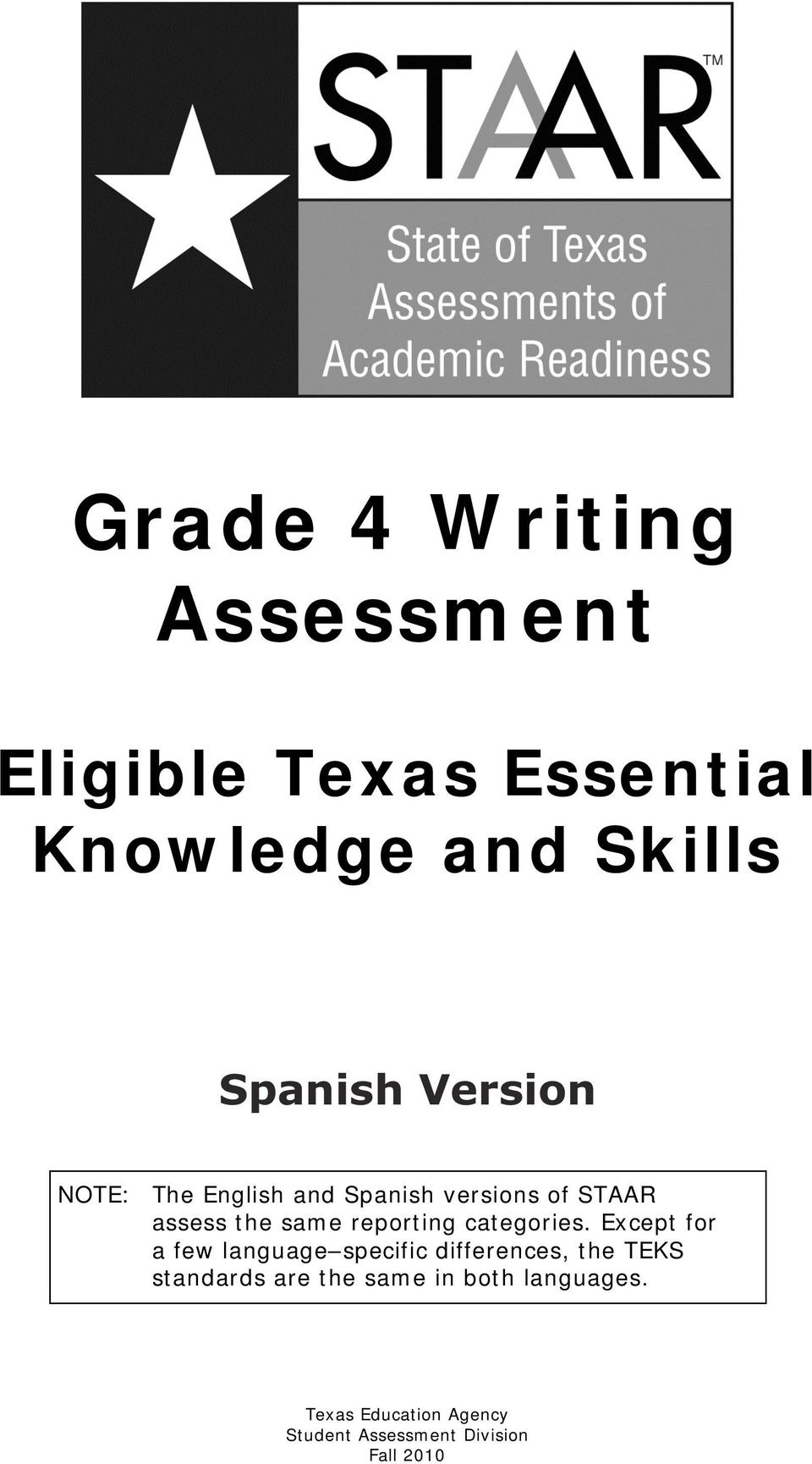 STAAR assess the same reporting categories.