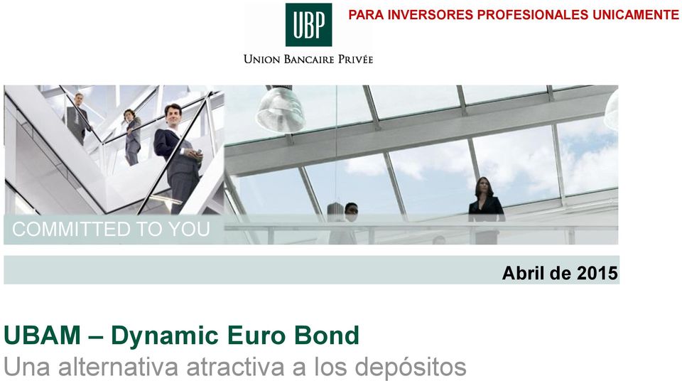 de 2015 UBAM Dynamic Euro Bond