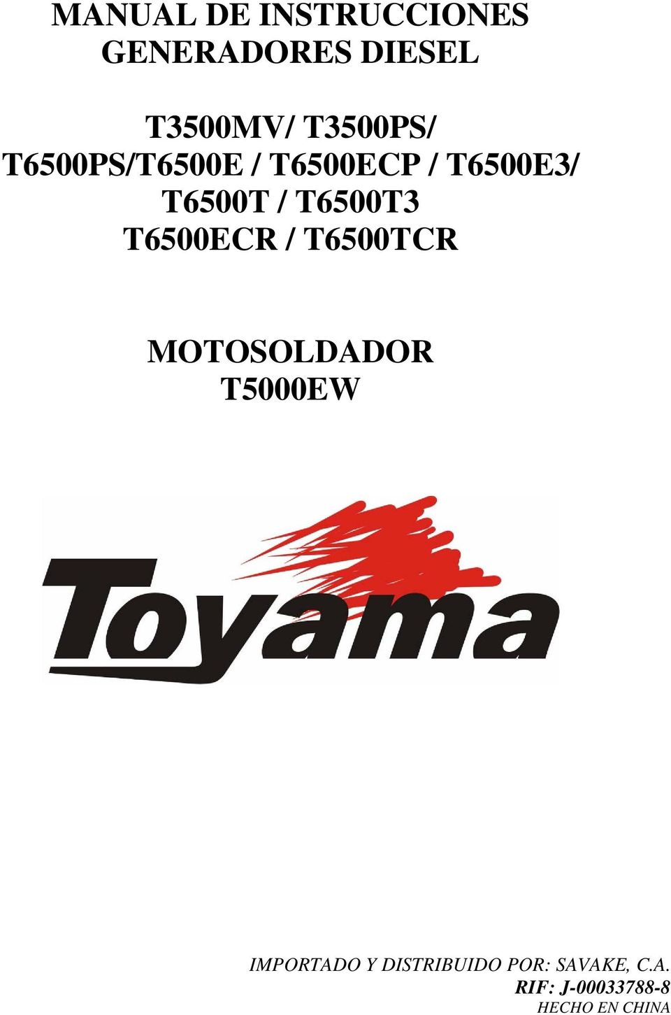T6500T3 T6500ECR / T6500TCR MOTOSOLDADOR T5000EW