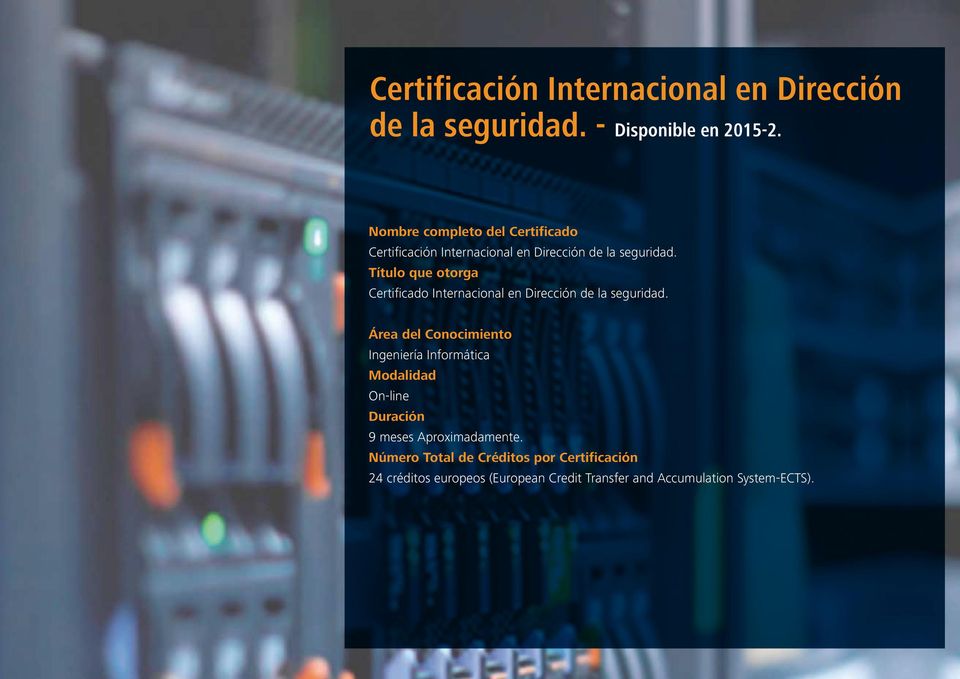 Título que otorga Certificado Internacional en Dirección de la seguridad.
