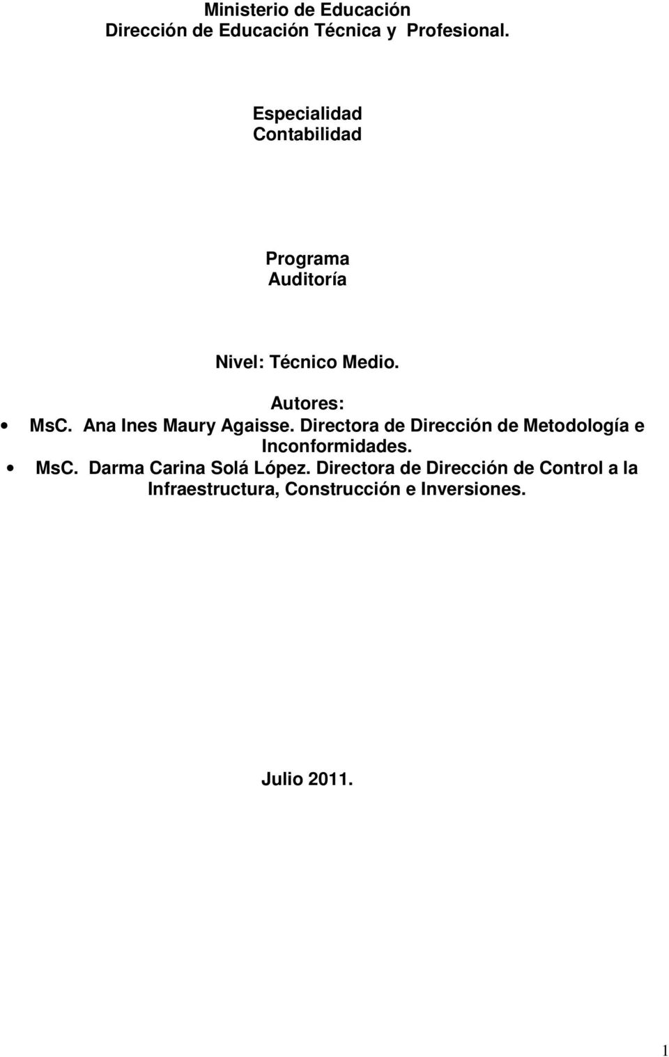 Ana Ines Maury Agaisse. Directora de Dirección de Metodología e Inconformidades. MsC.