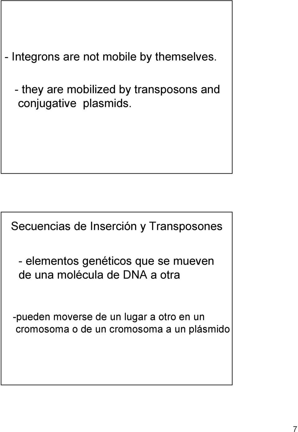 Secuencias de Inserción y Transposones - elementos genéticos que se
