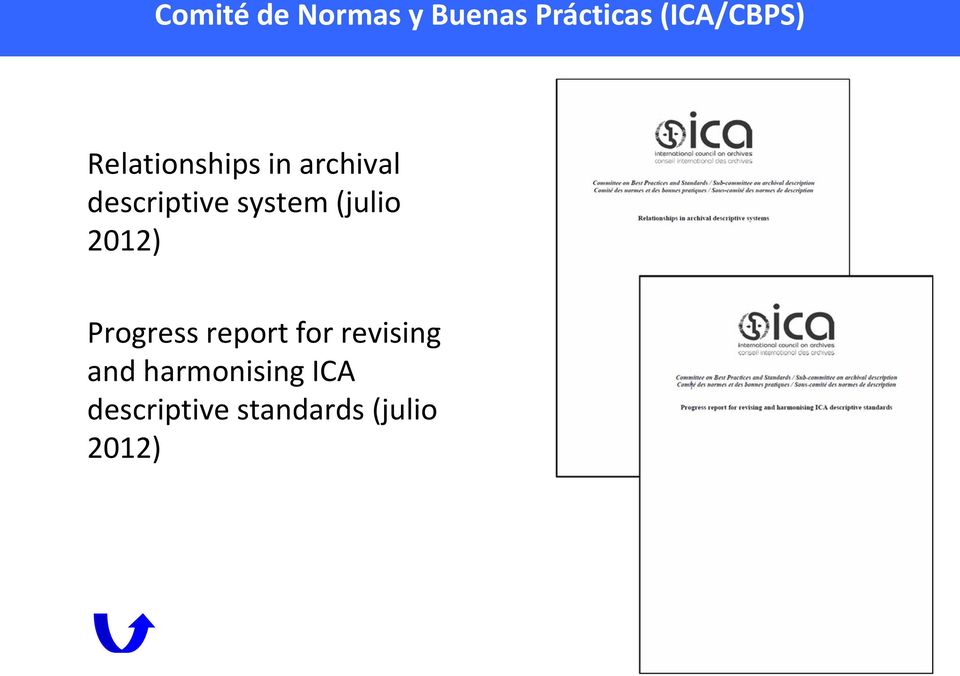 (julio 2012) Progress report for revising and