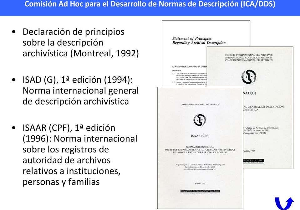 Norma internacional general de descripción archivística ISAAR (CPF), 1ª edición (1996): Norma