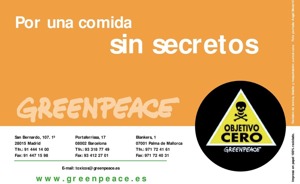 : 93 318 77 49 Fax: 93 412 27 01 E-mail: toxicos@greenpeace.