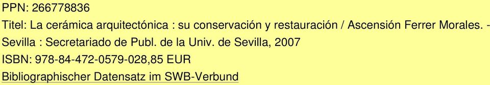 - Sevilla : Secretariado de Publ. de la Univ.