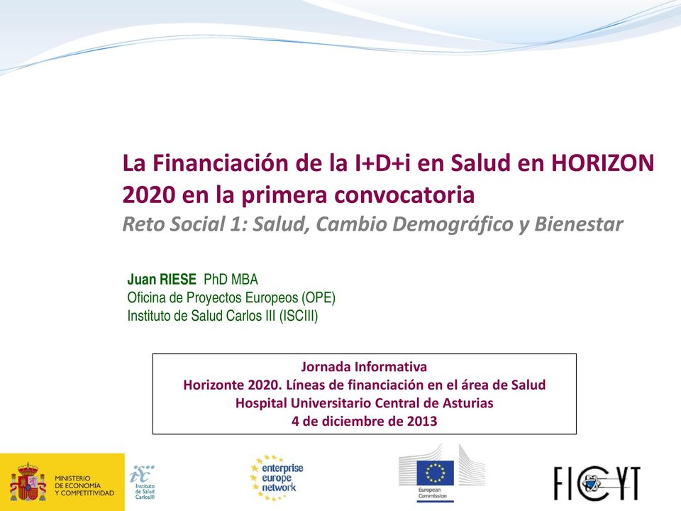 (OPE) Instituto de Salud Carlos III (ISCIII) Jornada Informativa Horizonte 2020.