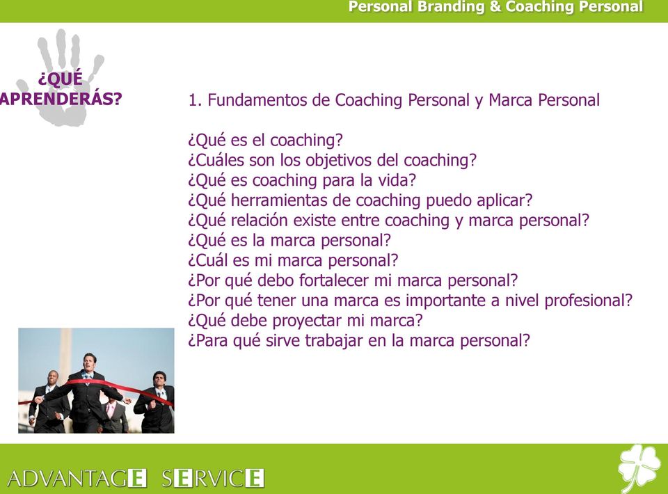 Qué relación existe entre coaching y marca personal? Qué es la marca personal? Cuál es mi marca personal?