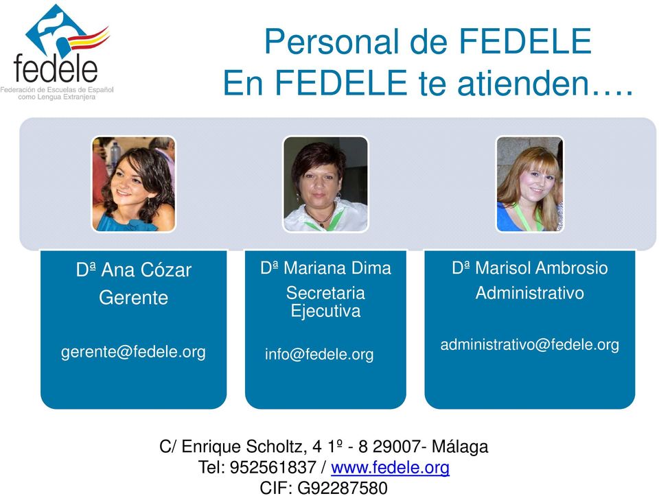 org Dª Marisol Ambrosio Administrativo administrativo@fedele.