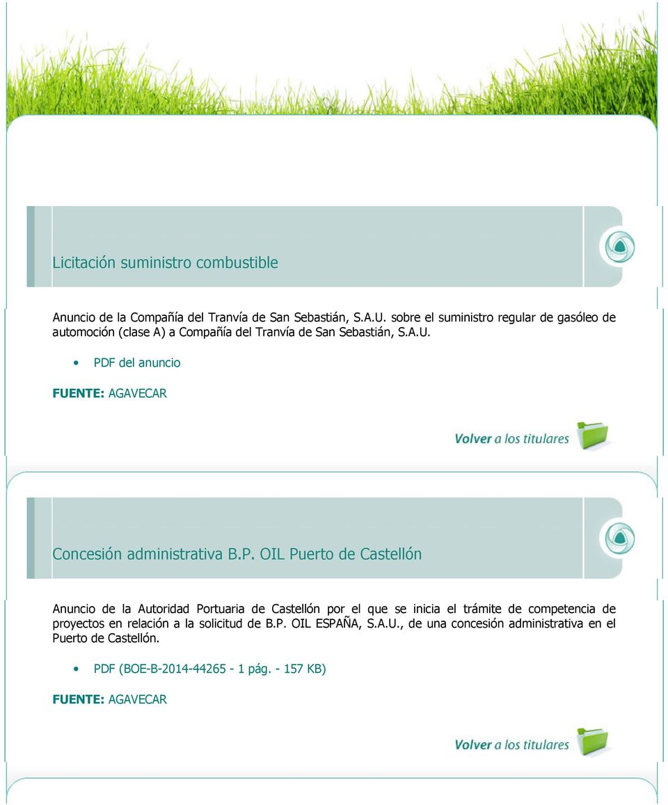 PDF del anuncio FUENTE: AGAVECAR Concesión administrativa B.P. OIL Puerto de Castellón Anuncio de la Autoridad Portuaria de Castellón por el