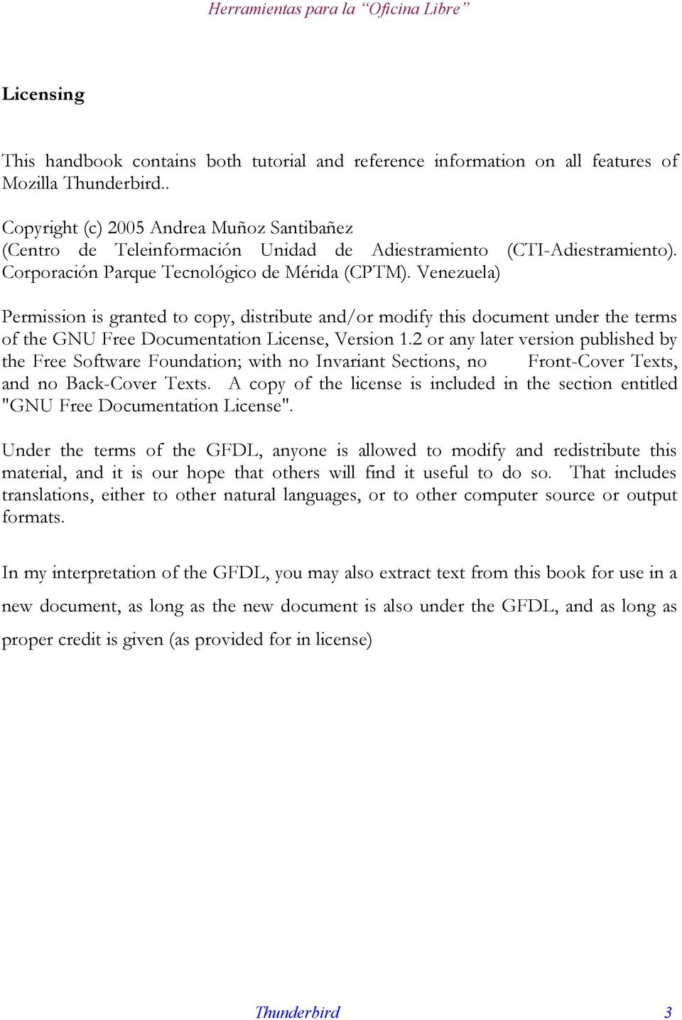 Venezuela) Permission is granted to copy, distribute and/or modify this document under the terms of the GNU Free Documentation License, Version 1.