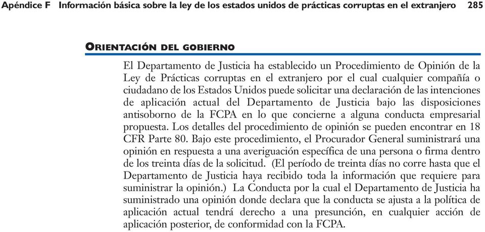 Departamento de Justicia bajo las disposiciones antisoborno de la FCPA en lo que concierne a alguna conducta empresarial propuesta.