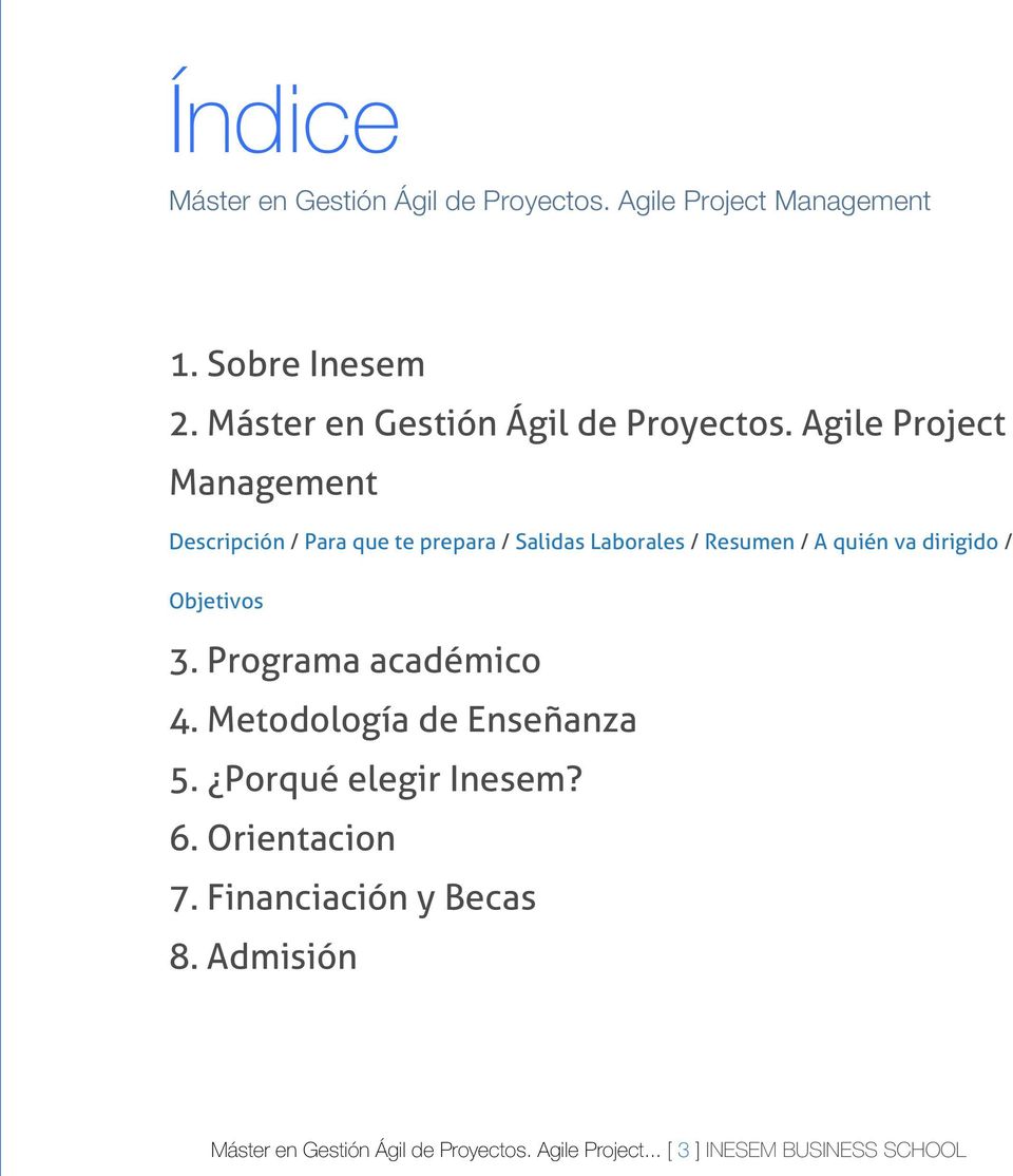 Agile Project Management Descripción / Para que te prepara / Salidas Laborales / Resumen / A quién va dirigido /