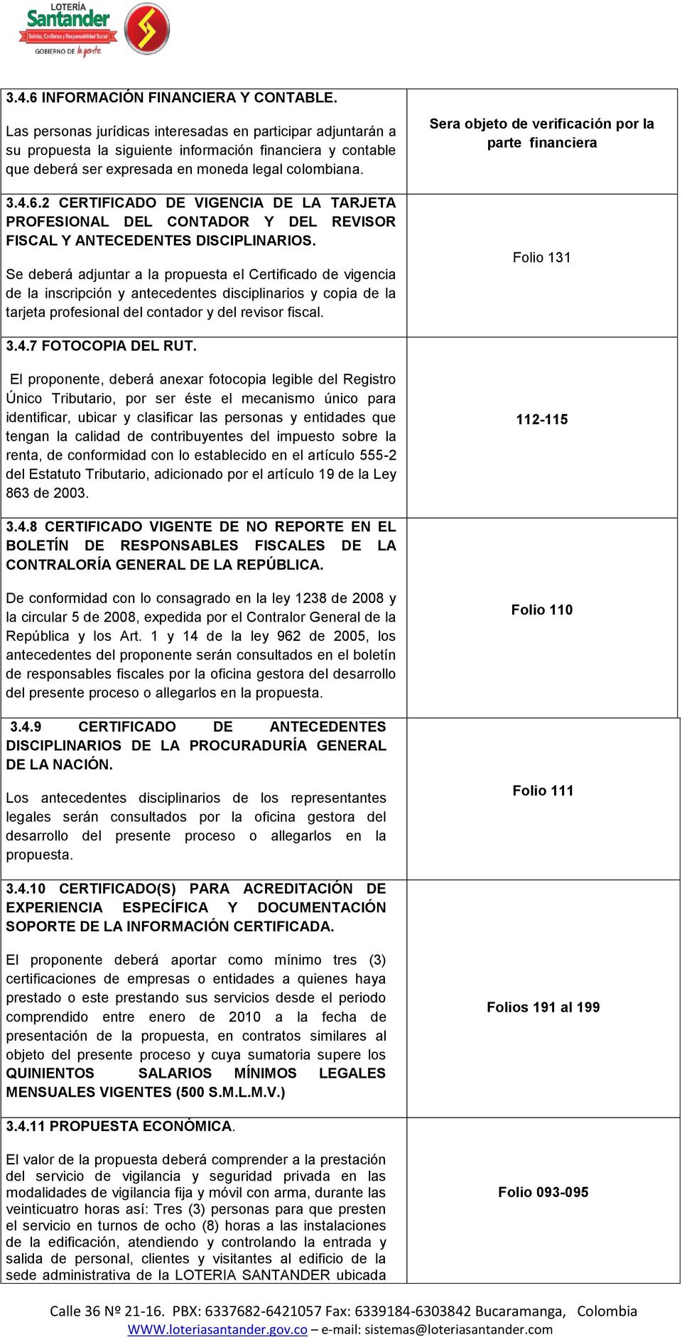 2 CERTIFICADO DE VIGENCIA DE LA TARJETA PROFESIONAL DEL CONTADOR Y DEL REVISOR FISCAL Y ANTECEDENTES DISCIPLINARIOS.