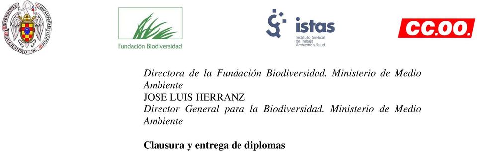 Director General para la Biodiversidad.