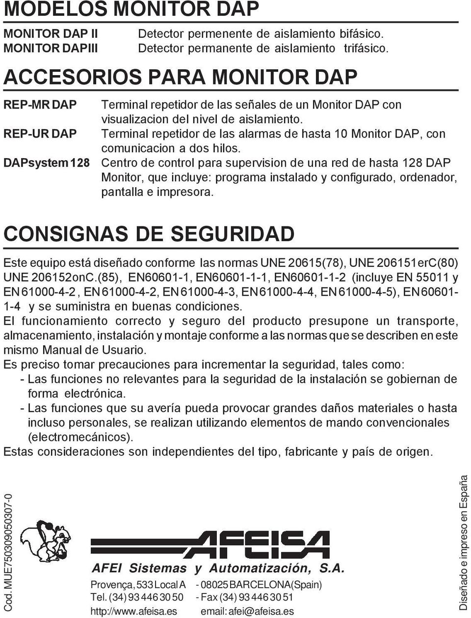 REP-UR DAP Terminal repetidor de las alarmas de hasta 10 Monitor DAP, con comunicacion a dos hilos.