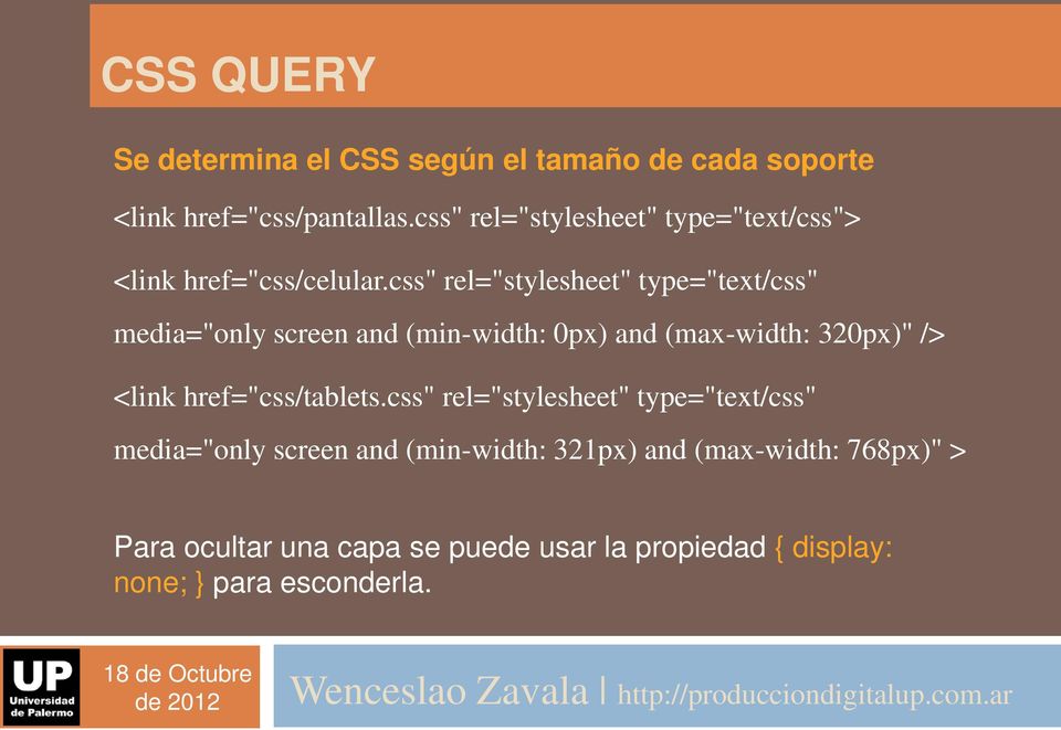 css" rel="stylesheet" type="text/css" media="only screen and (min-width: 0px) and (max-width: 320px)" /> <link