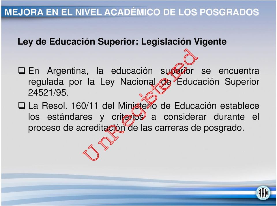 Educación Superior 24521/95. q La Resol.