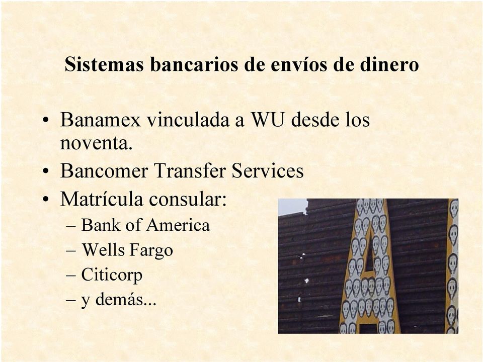 Bancomer Transfer Services Matrícula