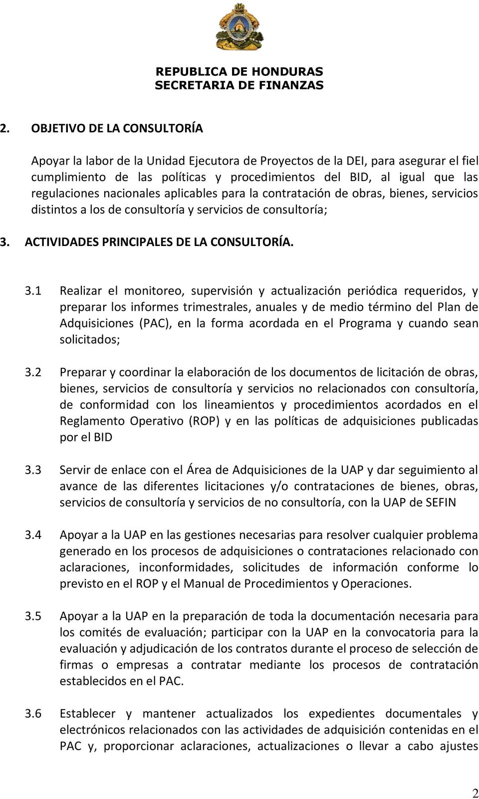 ACTIVIDADES PRINCIPALES DE LA CONSULTORÍA. 3.
