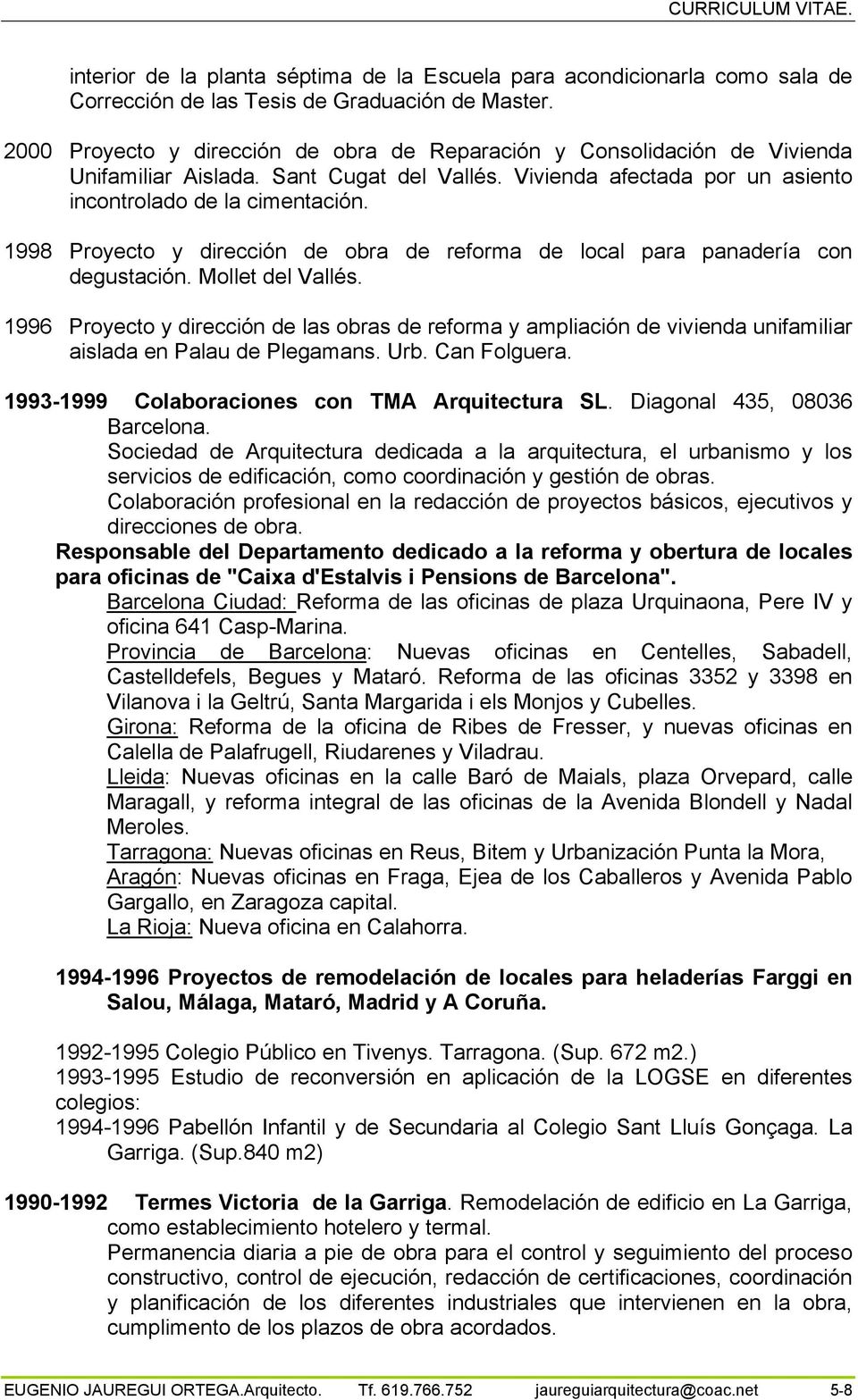 1998 Proyecto y dirección de obra de reforma de local para panadería con degustación. Mollet del Vallés.