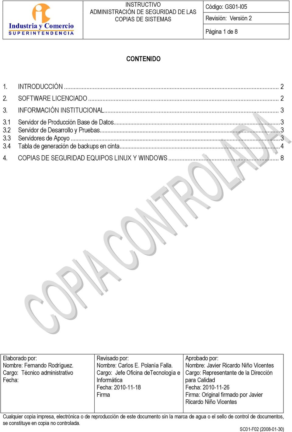 Cargo: Técnico administrativo Fecha: Revisado por: Nombre: Carlos E. Polanía Falla.