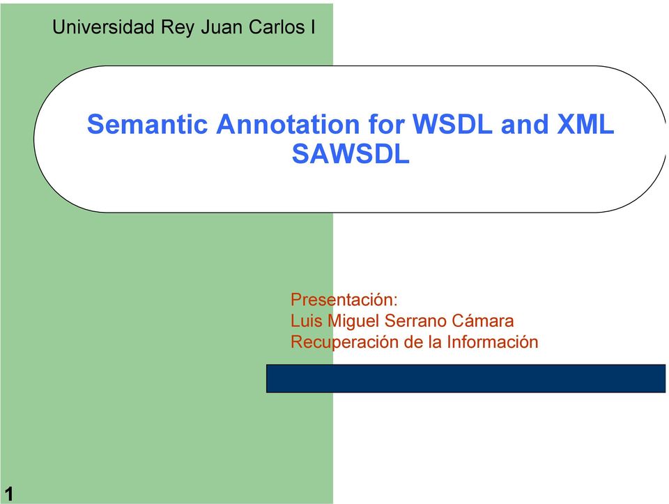 SAWSDL Presentación: Luis Miguel