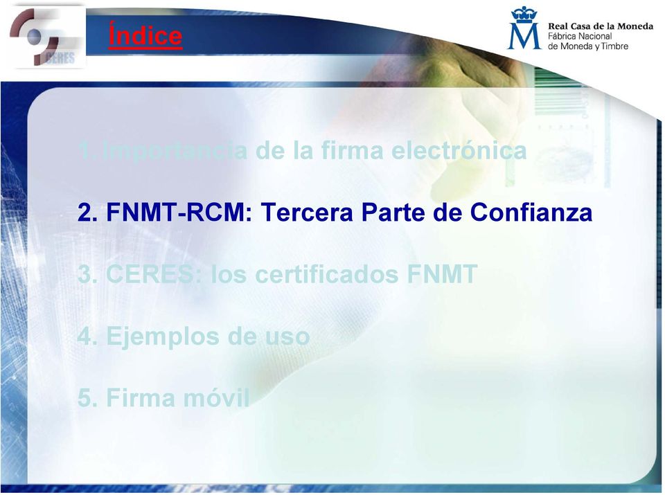 FNMT-RCM: Tercera Parte de Confianza