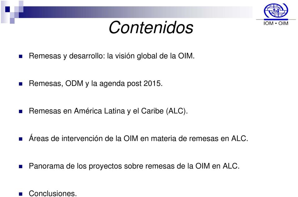 Remesas en América Latina y el Caribe (ALC).