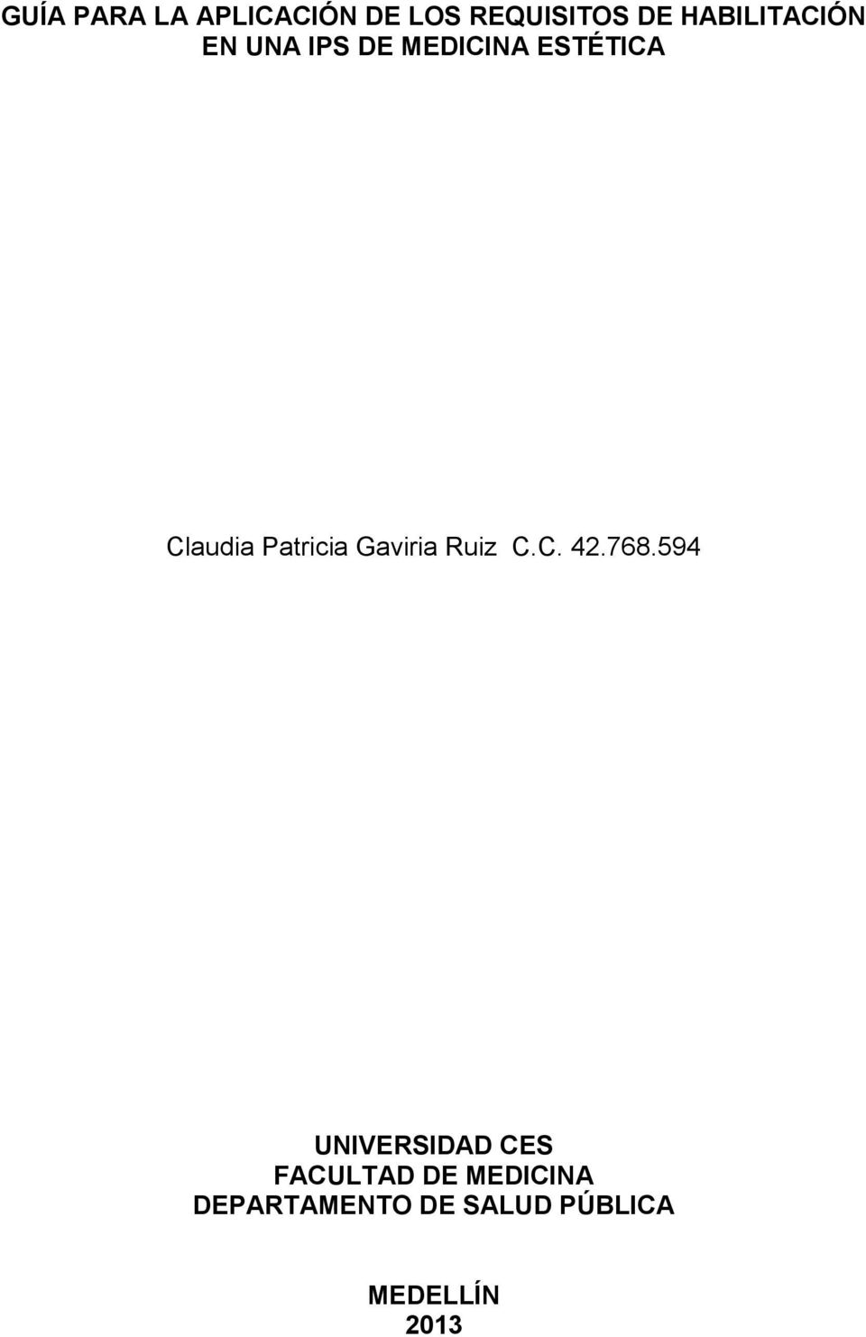 Patricia Gaviria Ruiz C.C. 42.768.