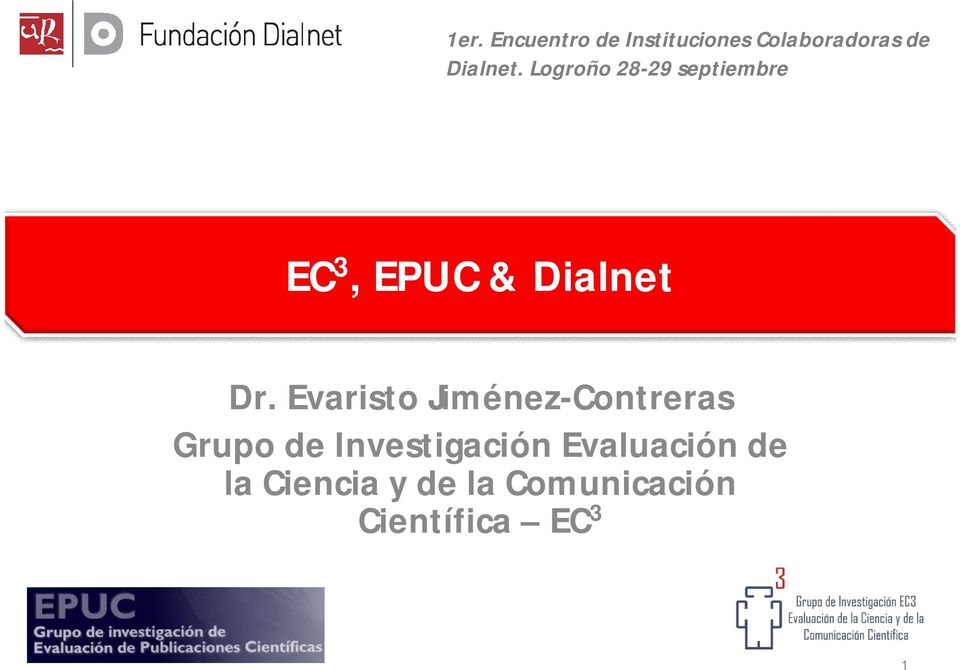 Logroño 28-29 septiembre EC 3, EPUC & Dialnet Dr.