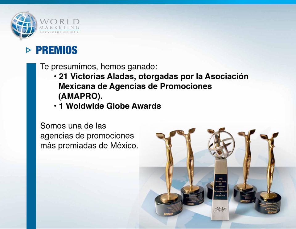 Agencias de Promociones (AMAPRO).