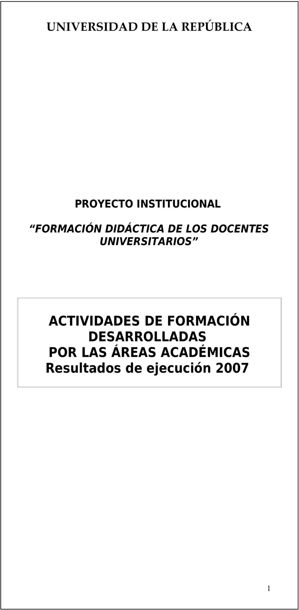 DOCENTES UNIVERSITARIOS ACTIVIDADES DE FORMACIÓN