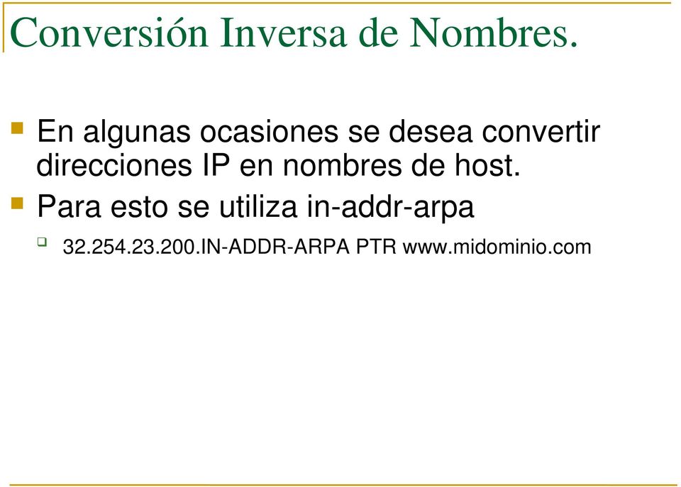 direcciones IP en nombres de host.