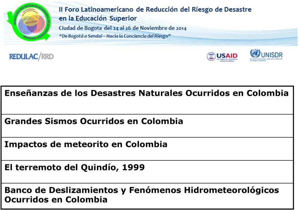 Impactos de meteorito en Colombia El terremoto del Quindío, 1999