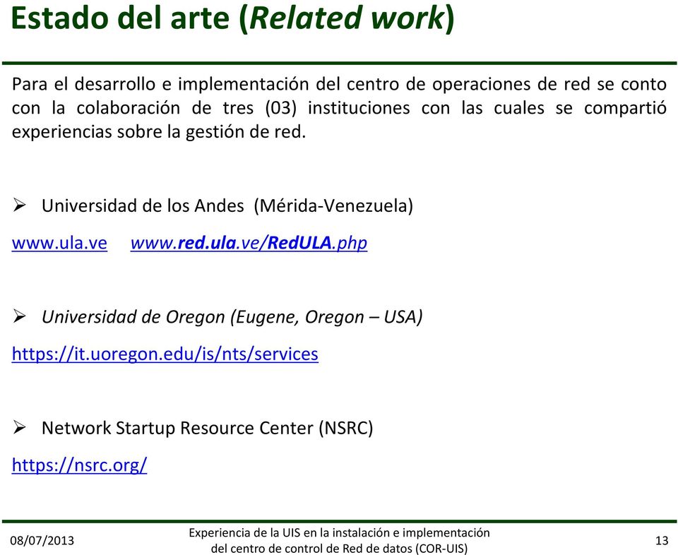 Universidad de los Andes (Mérida-Venezuela) www.ula.ve www.red.ula.ve/redula.