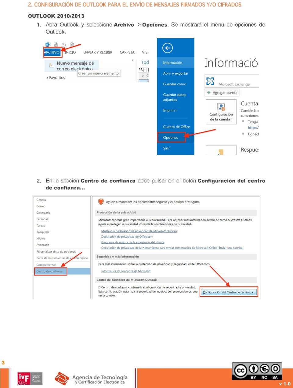 Abra Outlook y seleccione Archivo > Opciones.