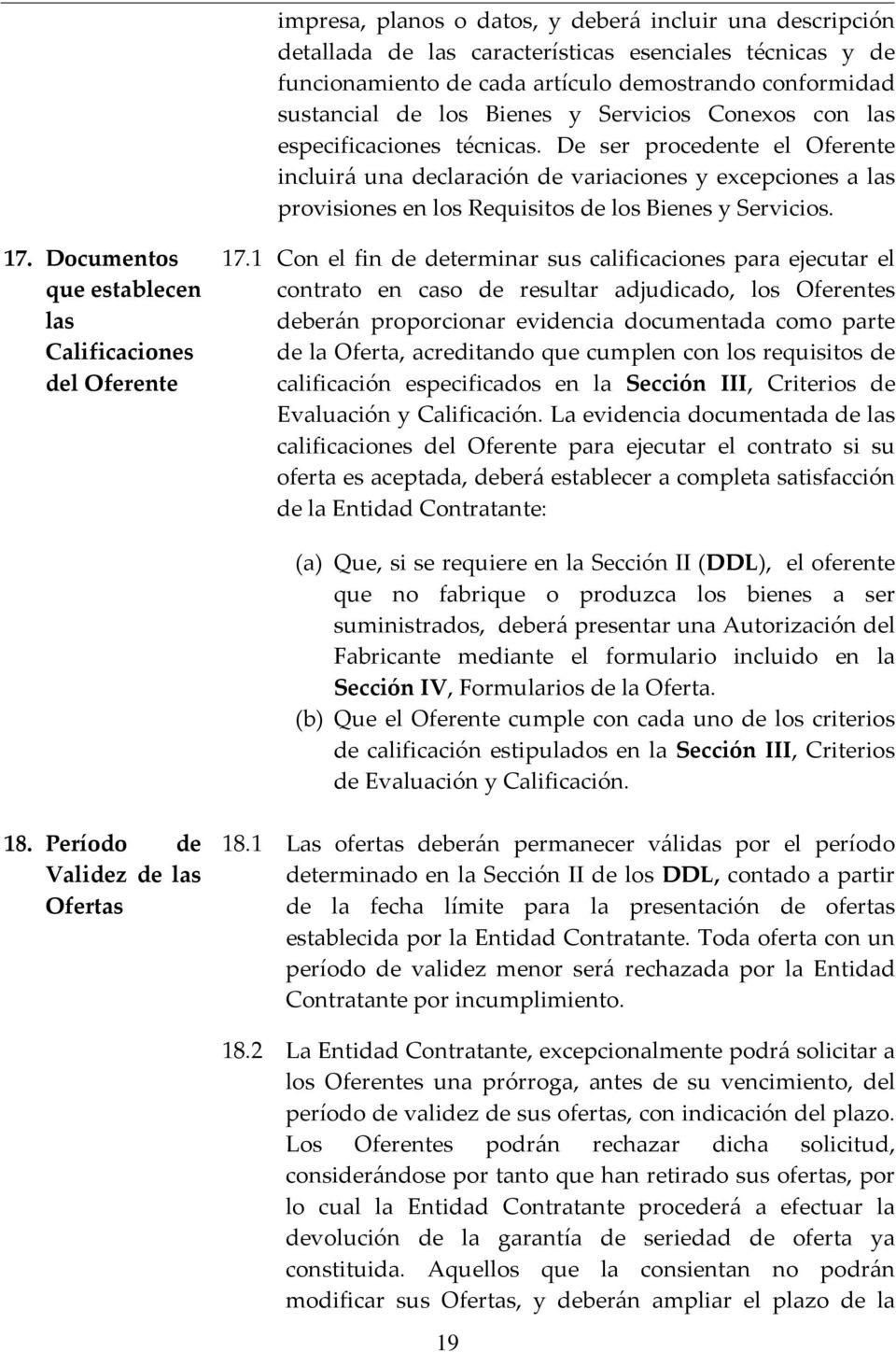 17. Documentos que establecen las Calificaciones del Oferente 17.