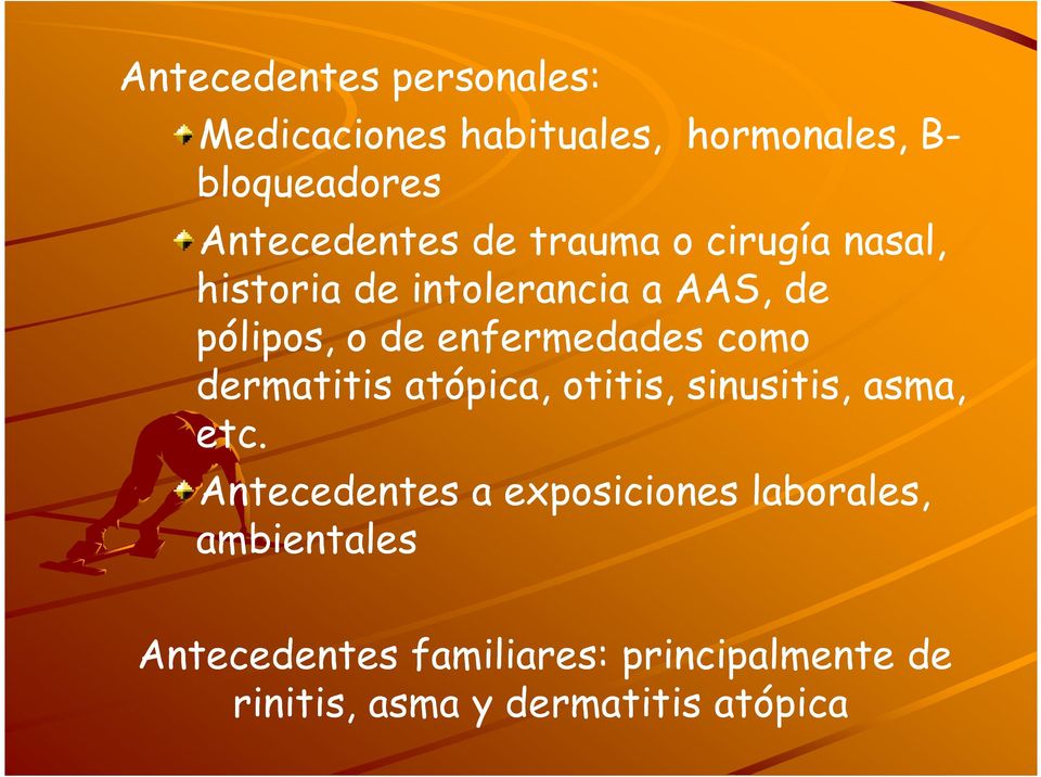 como dermatitis atópica, otitis, sinusitis, asma, etc.