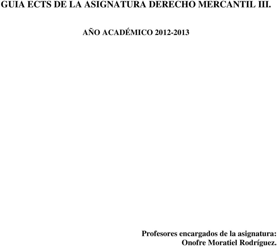 2012-2013 Profesores encargados