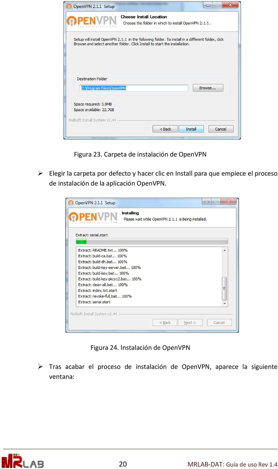 en Install para que empiece el proceso de instalación de la aplicación OpenVPN.