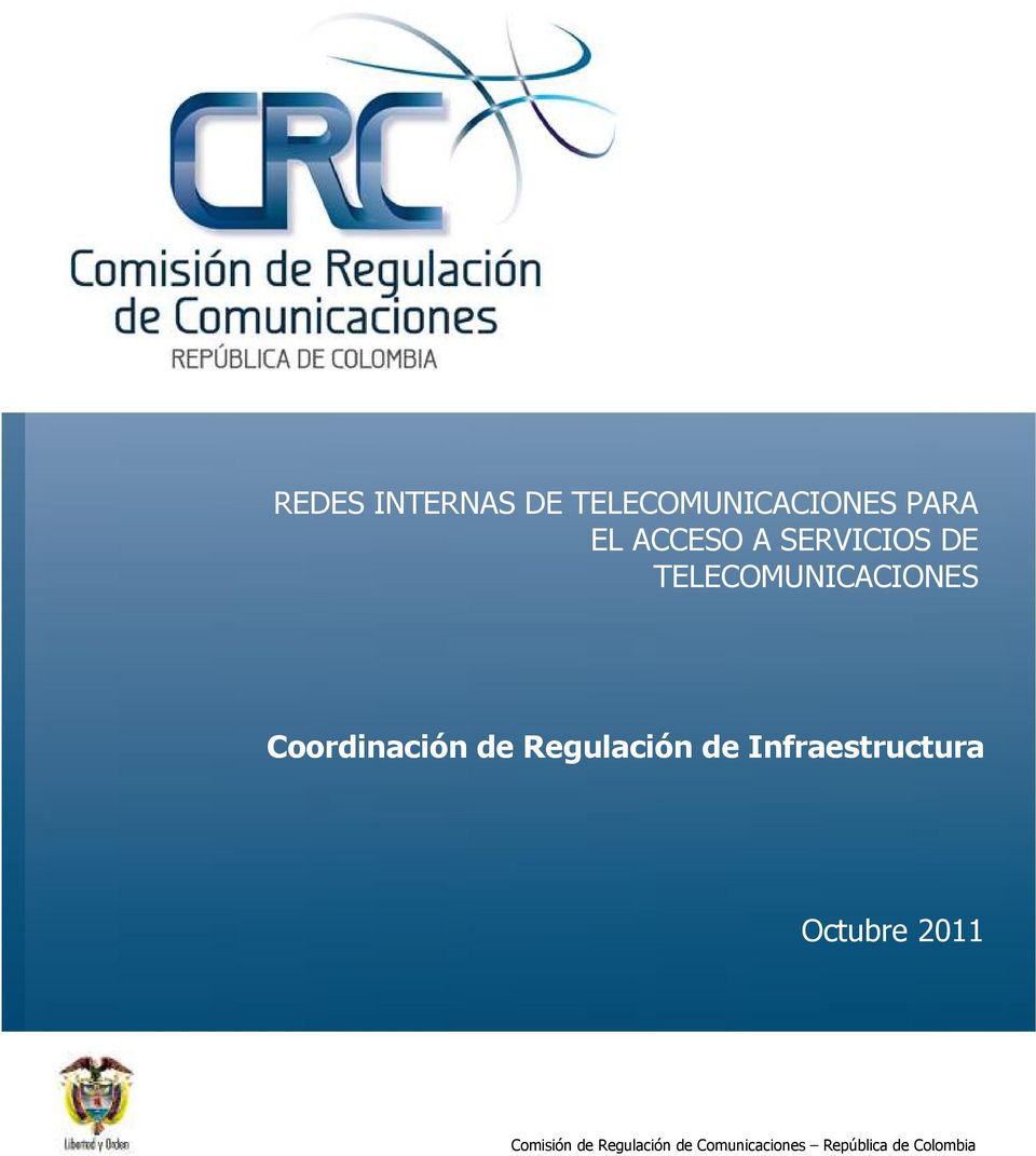 TELECOMUNICACIONES Octubre 2011 Comisión