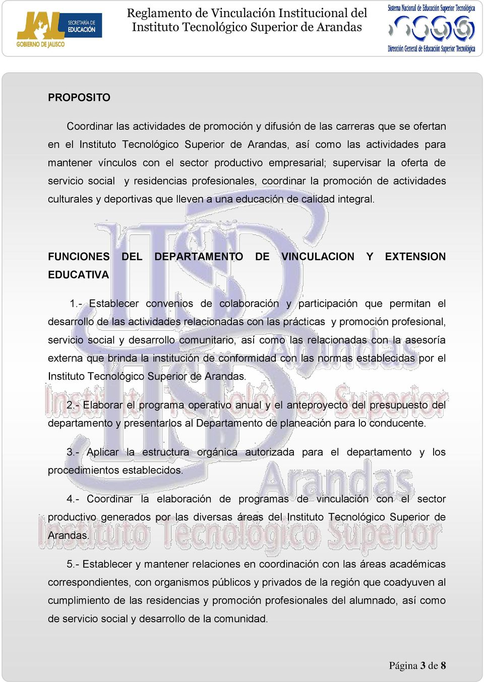 FUNCIONES DEL DEPARTAMENTO DE VINCULACION Y EXTENSION EDUCATIVA 1.
