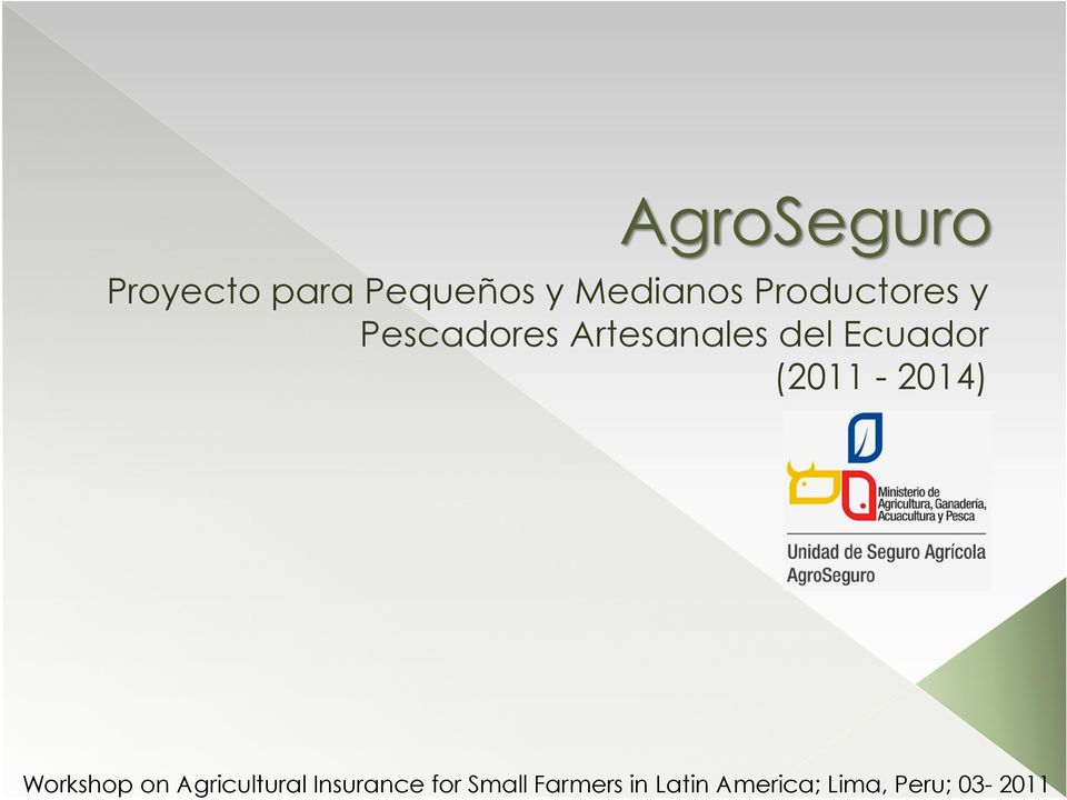 (2011-2014) Workshop on Agricultural Insurance