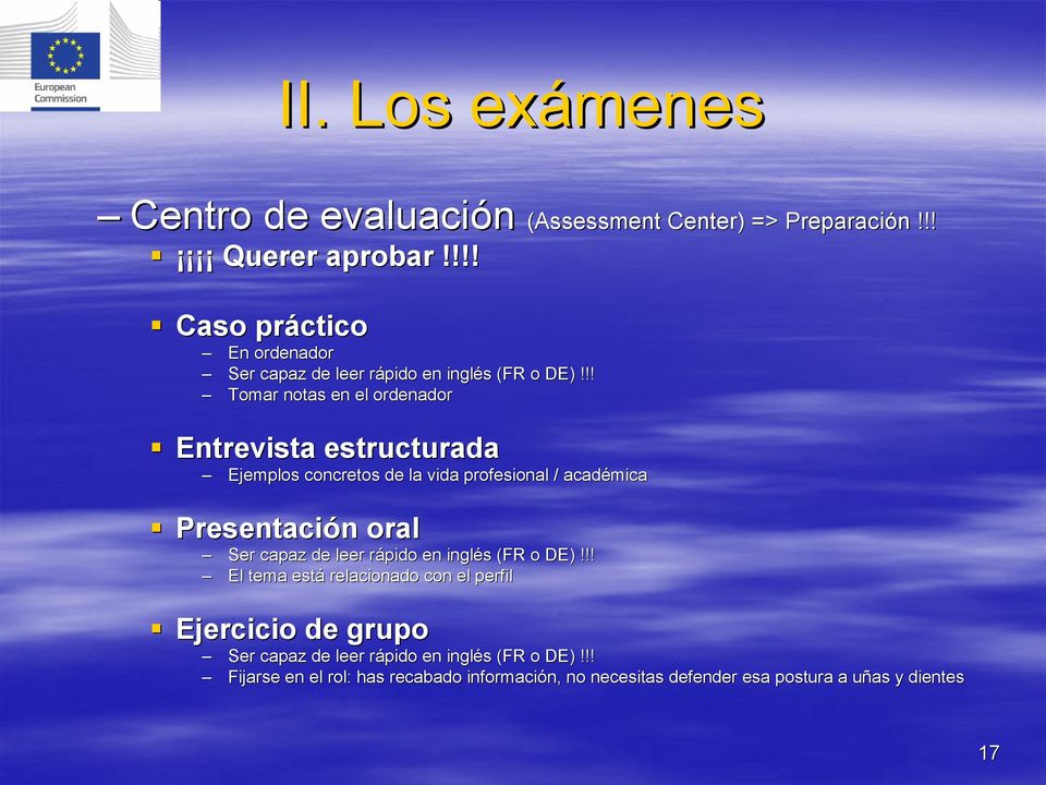 leer rápido r en inglés s (FR o DE)!!! El tema está relacionado con el perfil Ejercicio de grupo Assessment Center) ) => Preparación n!